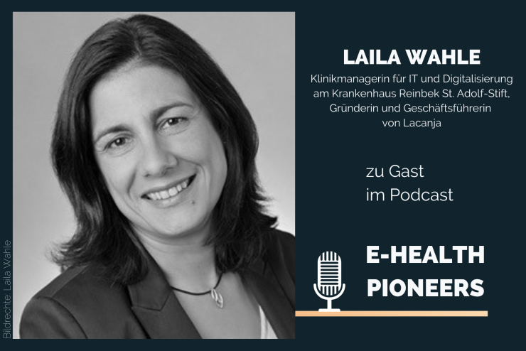 Laila Wahle im E-Health Pioneers Podcast.